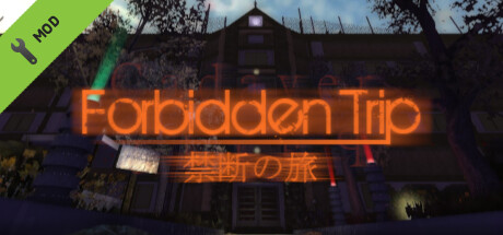 Forbidden Trip | 禁断の旅