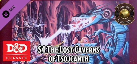 Fantasy Grounds - D&D Classics: S4 The Lost Caverns of Tsojcanth (1E)