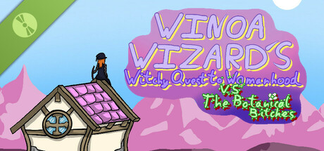 Winoa Wizard's Witchy guide to womanhood VS the botanical bitches Demo