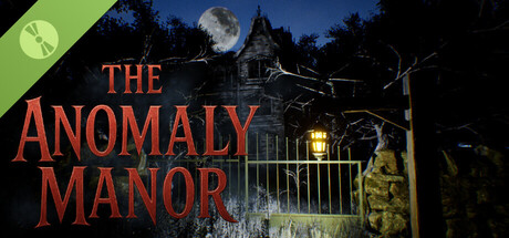 The Anomaly Manor Demo