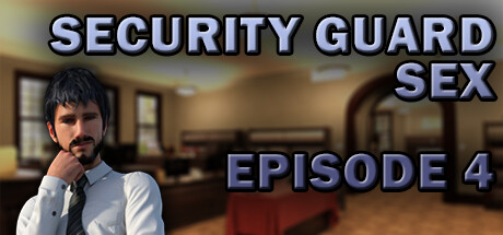 Security Guard Sex - Episode 4