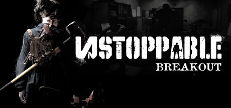 Unstoppable: Breakout