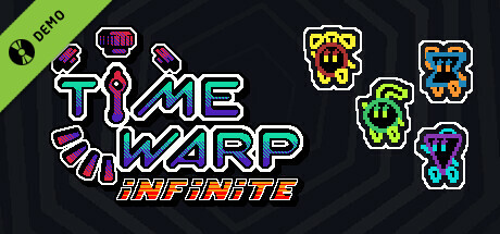 Time Warp Infinite Demo