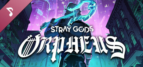 Stray Gods: Orpheus Soundtrack