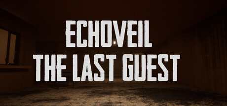 Echoveil : The Last Guest