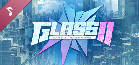 GLASS2 Original Soundtrack