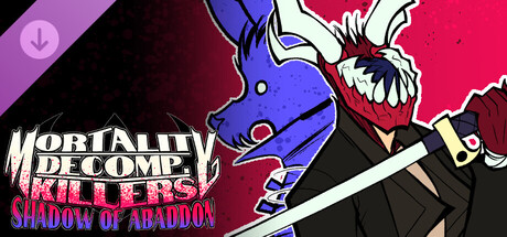 MORTALITY DECOMP. KILLERS: SHADOW OF ABADDON