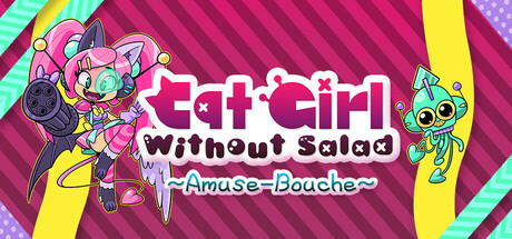 Cat Girl Without Salad: Amuse-Bouche