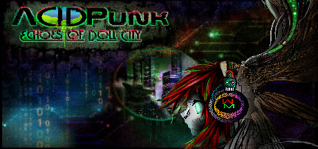 AcidPunk : Echoes of Doll City