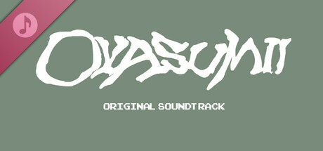 OYASUMII Soundtrack