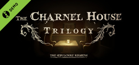 The Charnel House Trilogy Demo