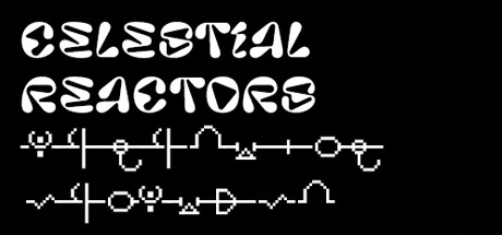 Celestial Reactors