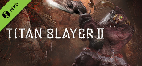 TITAN SLAYER Ⅱ Demo