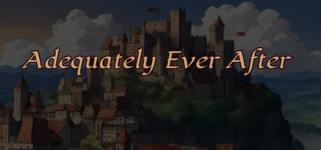 Adequately Ever After