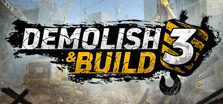 Demolish & Build 3