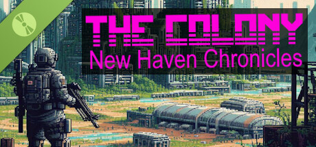 The Colony: New Haven Chronicles Demo