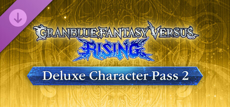 GBVSR - GBVSR Deluxe Character Pass 2
