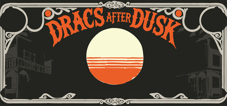 Dracs After Dusk