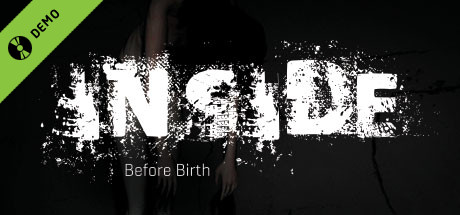 Inside: Before Birth Demo