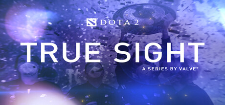 True Sight: The International 2021 Finals