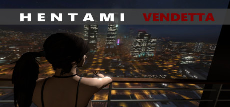 Hentami: Vendetta