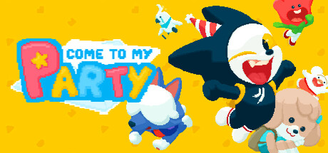 Come to my party!