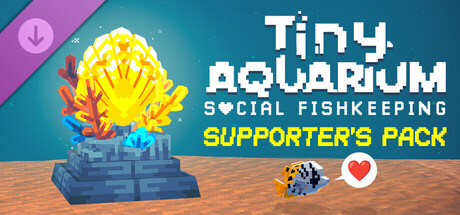 Tiny Aquarium: Supporter's Pack