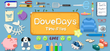 Dove Days : Time Flies
