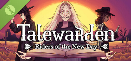 Talewarden: Riders of the New Day Demo