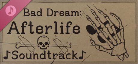 Bad Dream: Afterlife Soundtrack