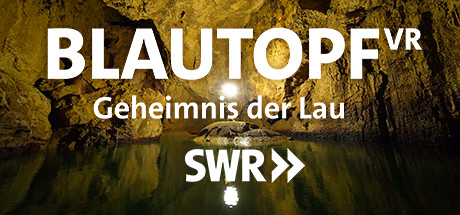 Blautopf VR - Geheimnis der Lau