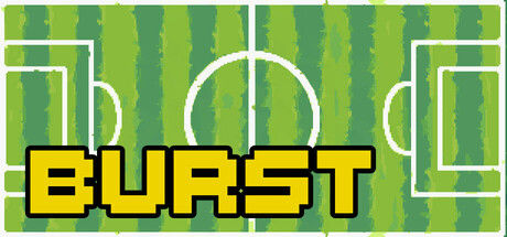 BURST