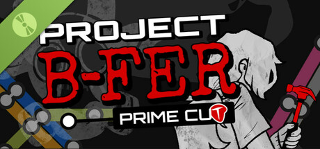 Project B-FER: Prime Cut Demo