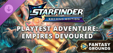 Fantasy Grounds - Starfinder 2 RPG - Starfinder Second Edition Playtest Adventure: Empires Devoured