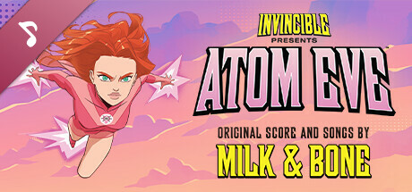 Invincible Presents: Atom Eve Soundtrack