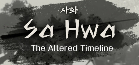 SaHwa_The Altered Timeline