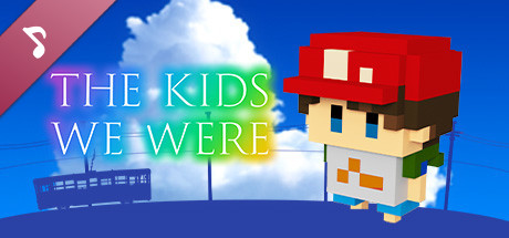 The Kids We Were Original Soundtrack