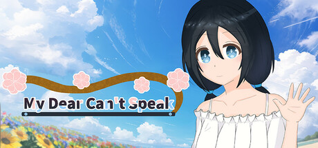 My Dear Can't Speak