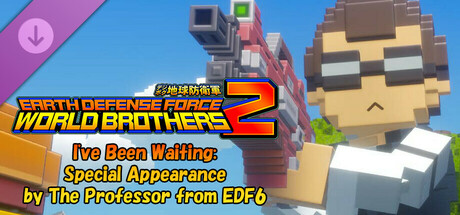 EARTH DEFENSE FORCE: WORLD BROTHERS 2 - I've Been Waiting: Special Appearance by The Professor from EDF6