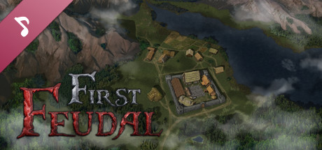 First Feudal - OST and digital art pack