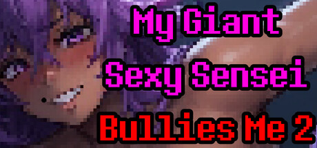 My Giant Sexy Sensei Bullies Me 2