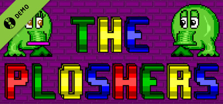 The Ploshers Demo