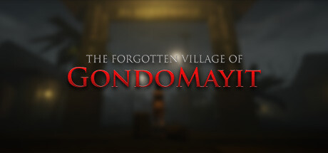 The Forgotten Village of Gondomayit