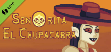 Senorita El Chupacabra Demo