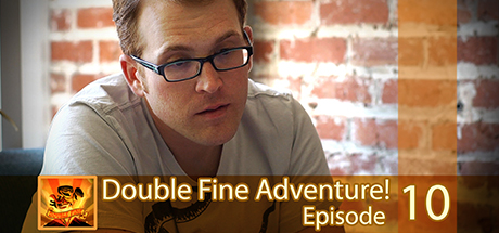 Double Fine Adventure: EP10 - Part One of Something Great