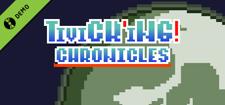 Tivick'ing! Chronicles Demo