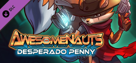 Awesomenauts - Desperado Penny Skin