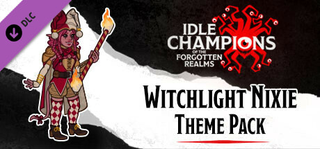 Idle Champions - Witchlight Nixie Theme Pack