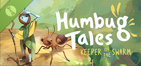 Humbug Tales: Keeper of the Swarm (Demo)