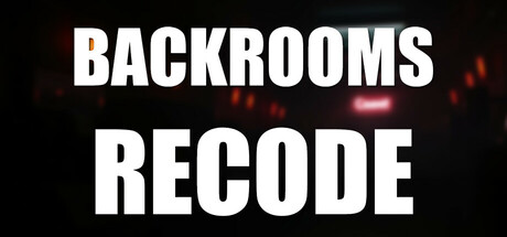 Backrooms: Recode